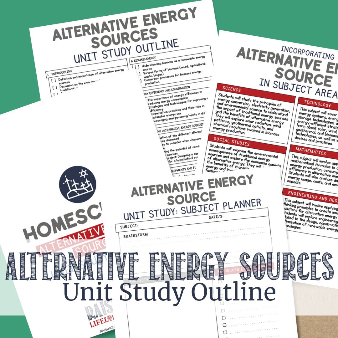 Alternative Energy Sources | Unit Study Outline