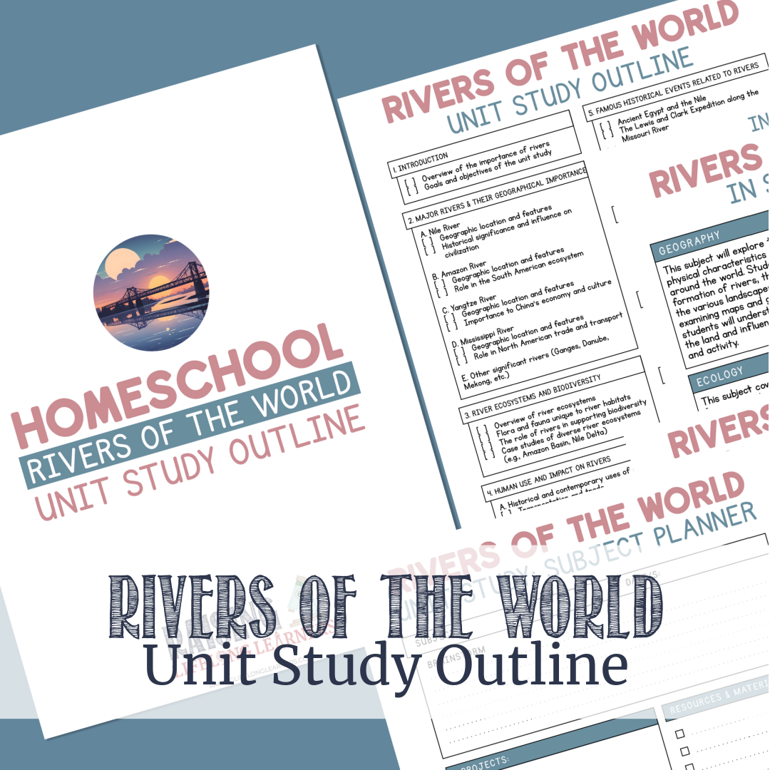 Rivers of the World | Unit Study Outline