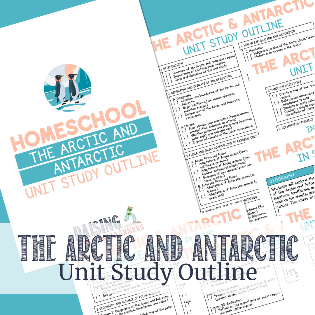 The Arctic and Antarctic | Unit Study Outline