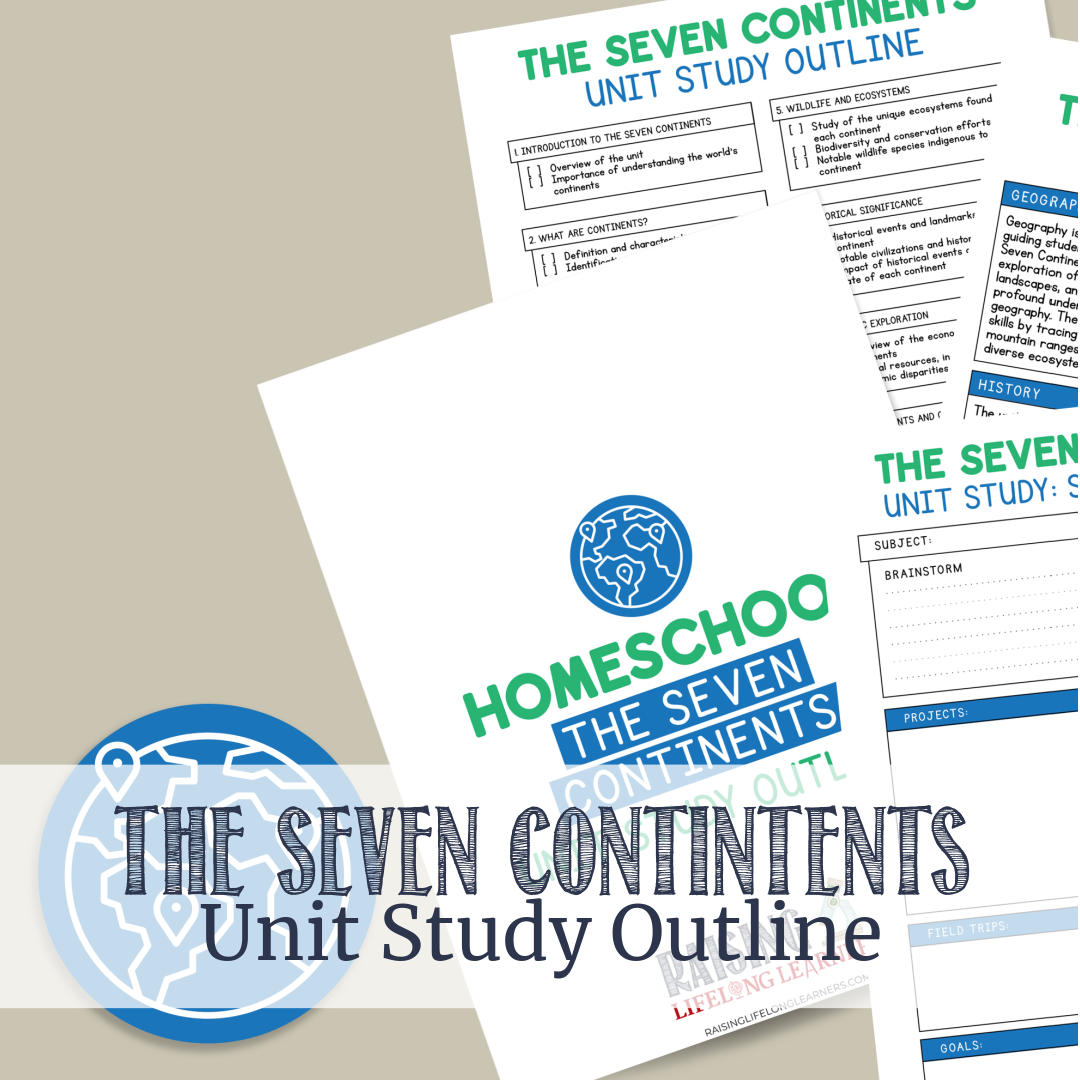 The Seven Continents | Unit Study Outline