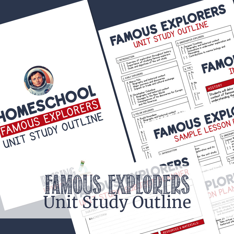Famous Explorers | Unit Study Outline – Raising Lifelong Learners
