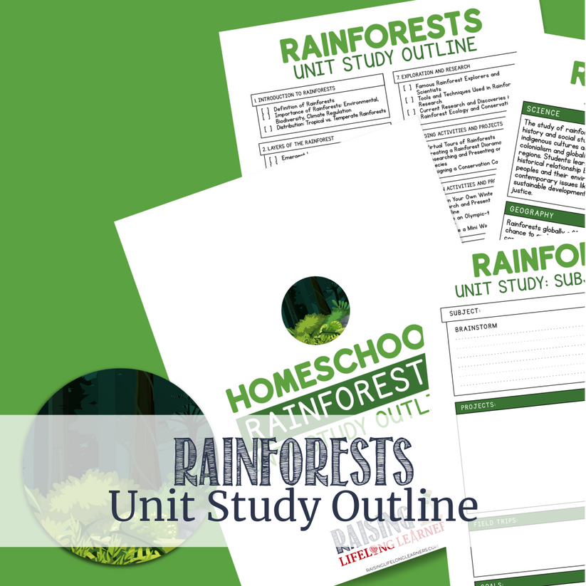 Rainforests | Unit Study Outline – Raising Lifelong Learners